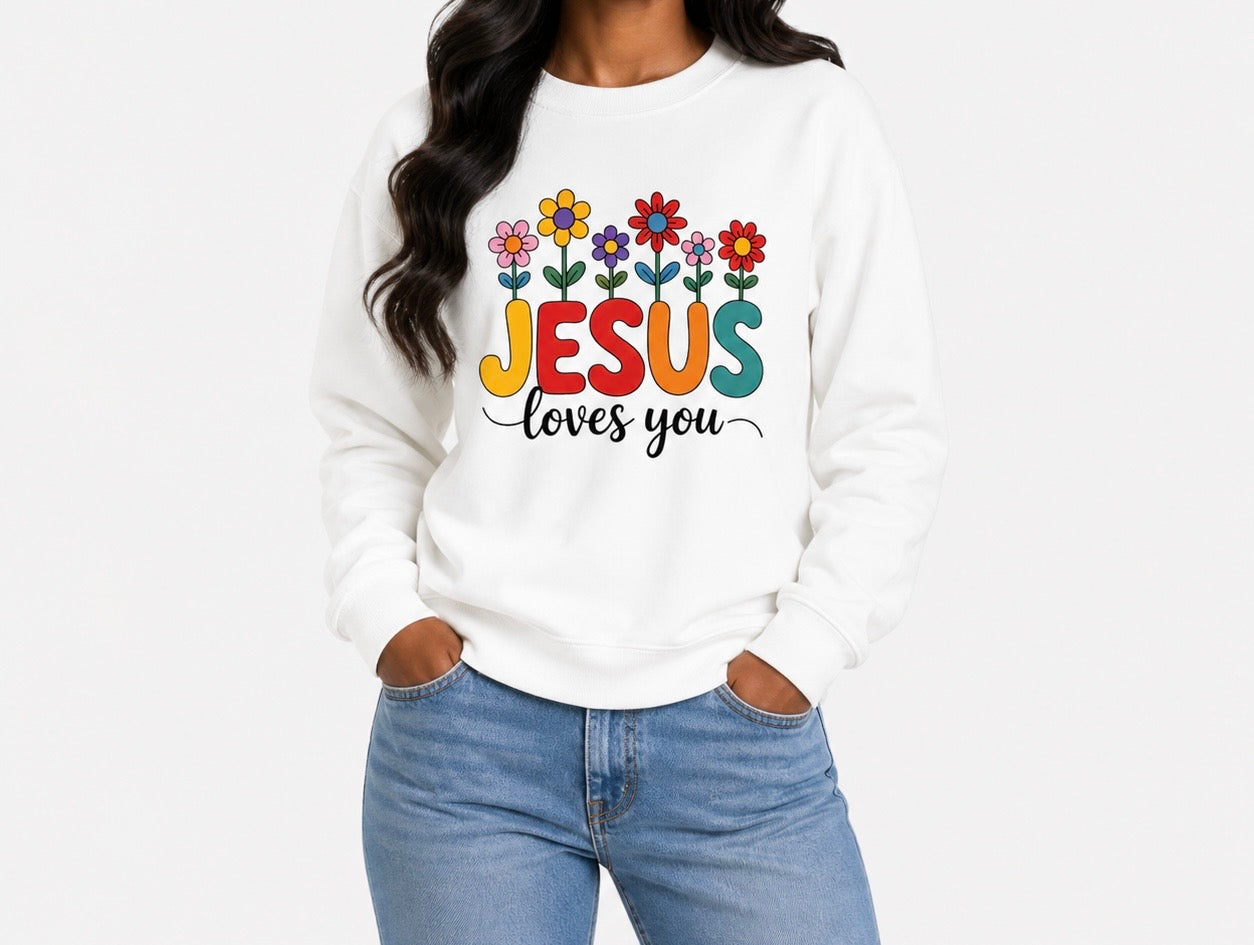 Jesus Loves You Sweatshirt ,Christian Floral Crewneck, 10 colors